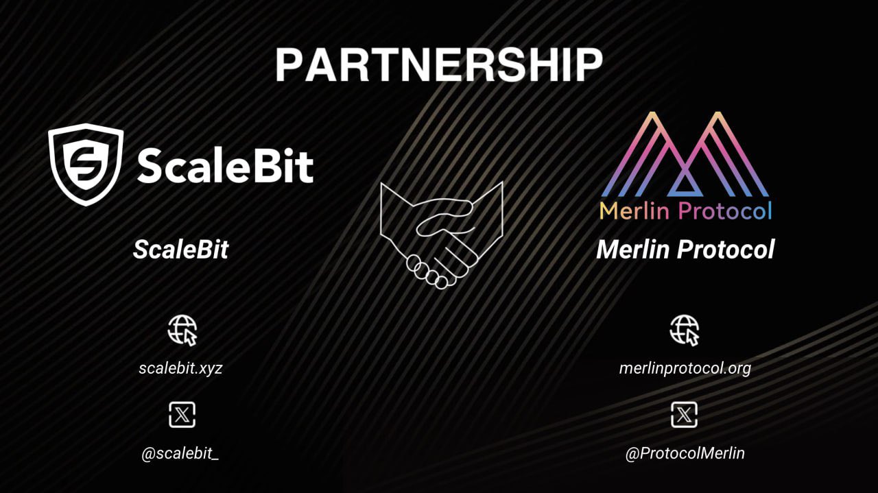 ScaleBit Partners with Merlin Protocol scalebit-merlin-protocol